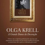 OLGA KRELL – A Grande Dama da Decoração