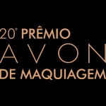 Semifinalistas 20ª edição do Prêmio Avon de Maquiagem